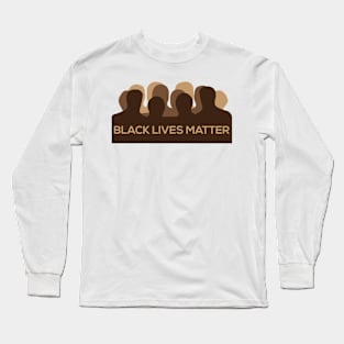Black lives matter Long Sleeve T-Shirt